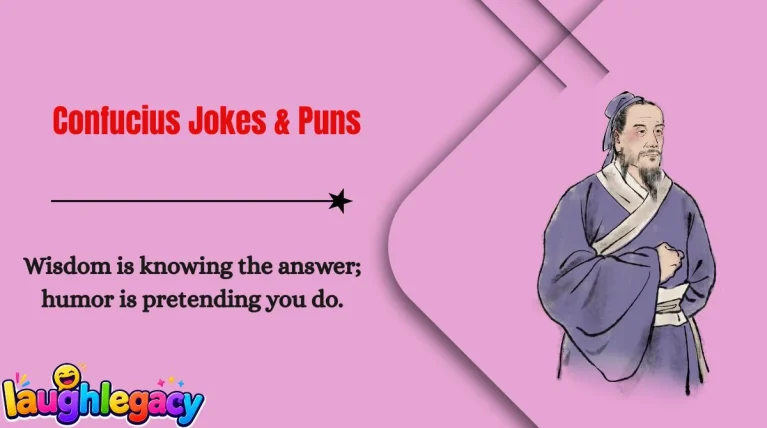 Confucius Jokes & Puns
