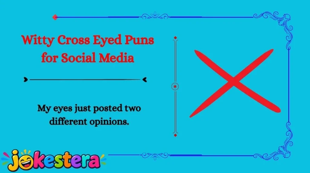 Cross Eyed Jokes