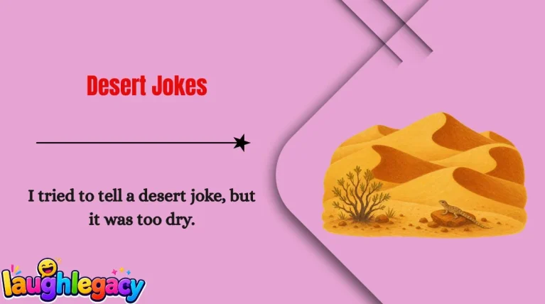 Desert Jokes