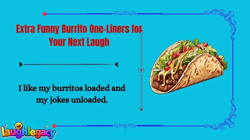 Burrito Jokes
