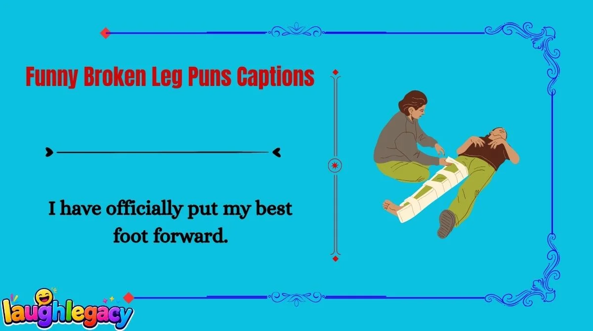 Broken Leg Puns & Jokes