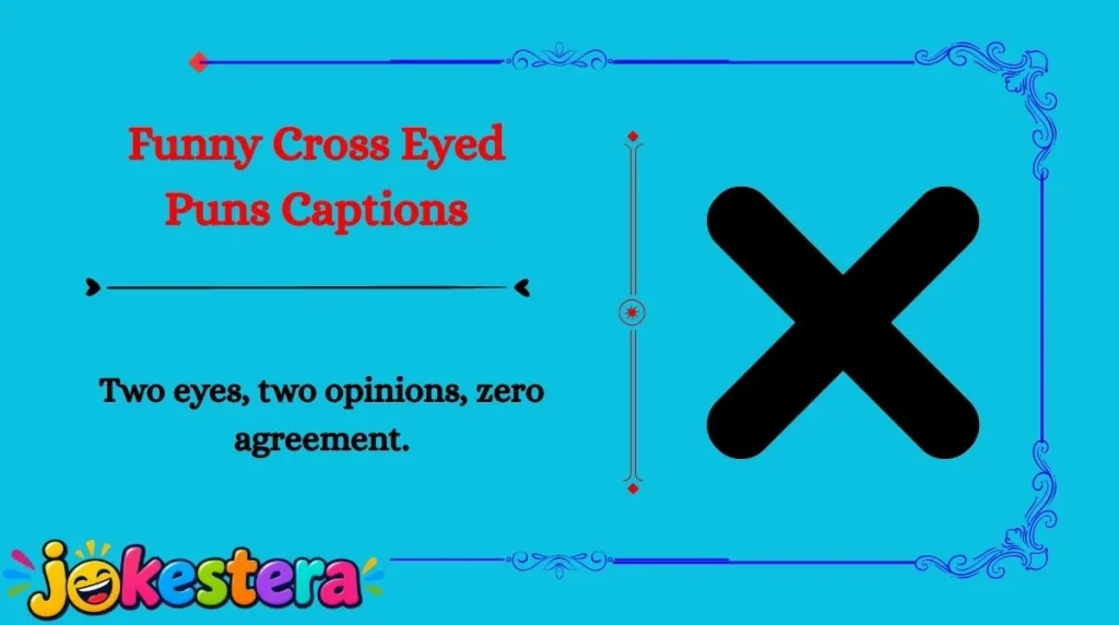 Cross Eyed Jokes