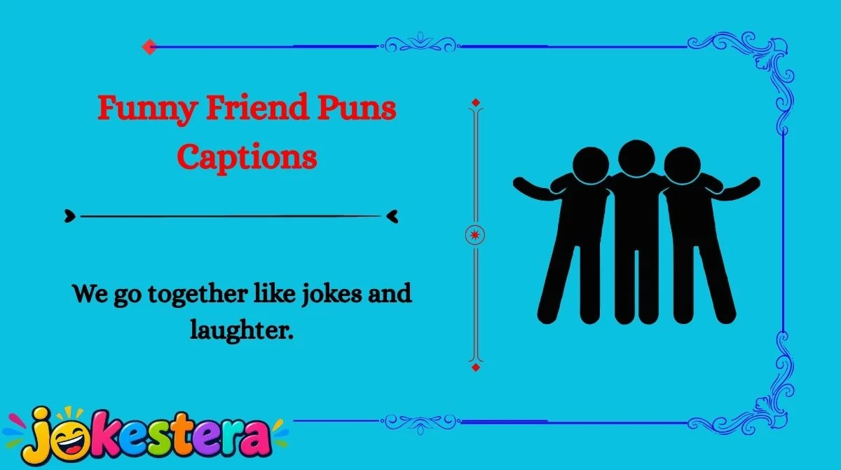 Friend Jokes