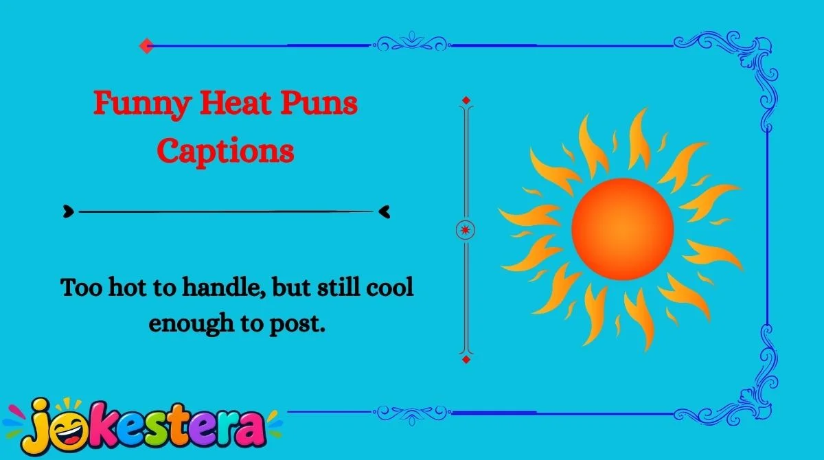 Heat Jokes