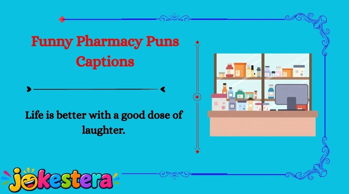 Pharmacy Jokes