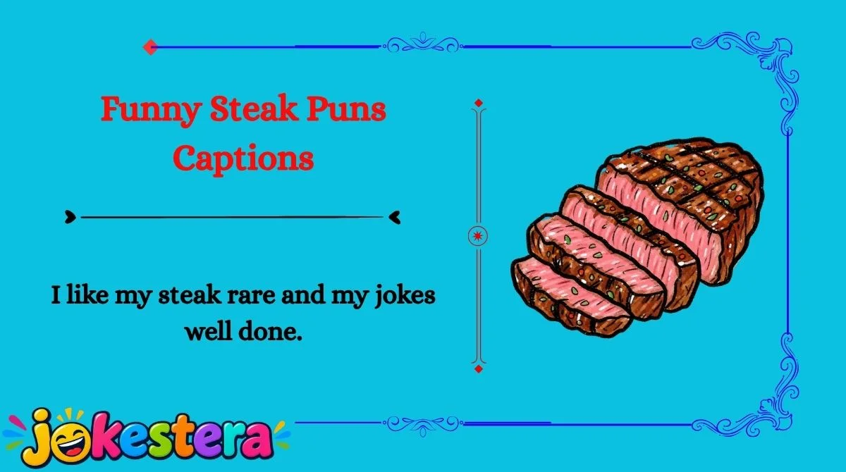 Steak Jokes