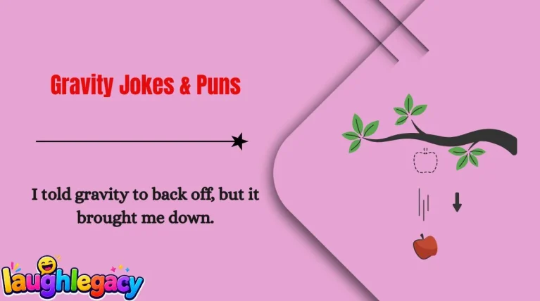 Gravity Jokes & Puns