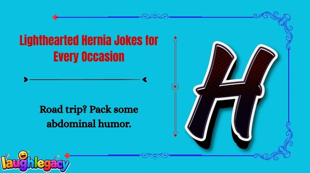 Hernia Jokes