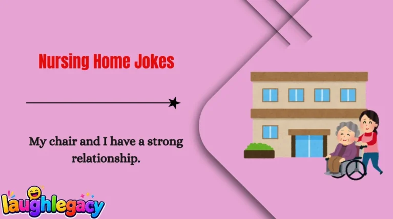Nursing Home Jokes