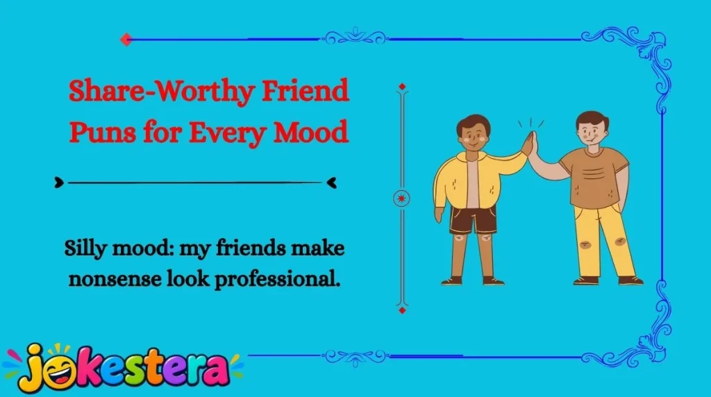 Friend Jokes