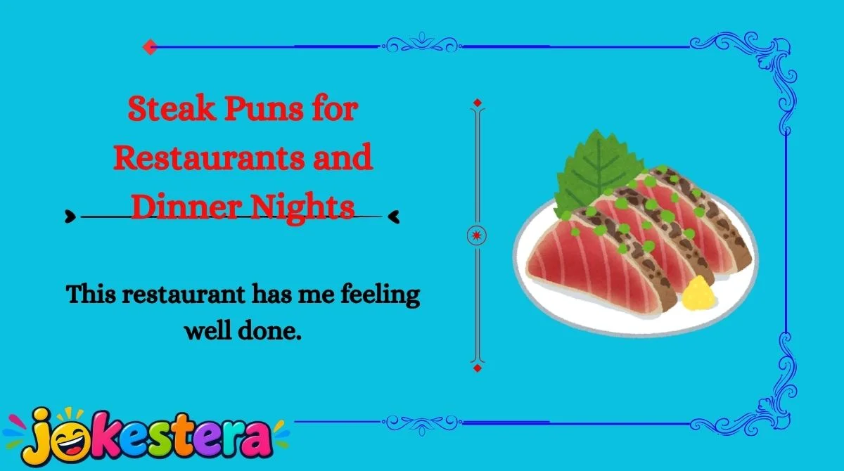 Steak Jokes