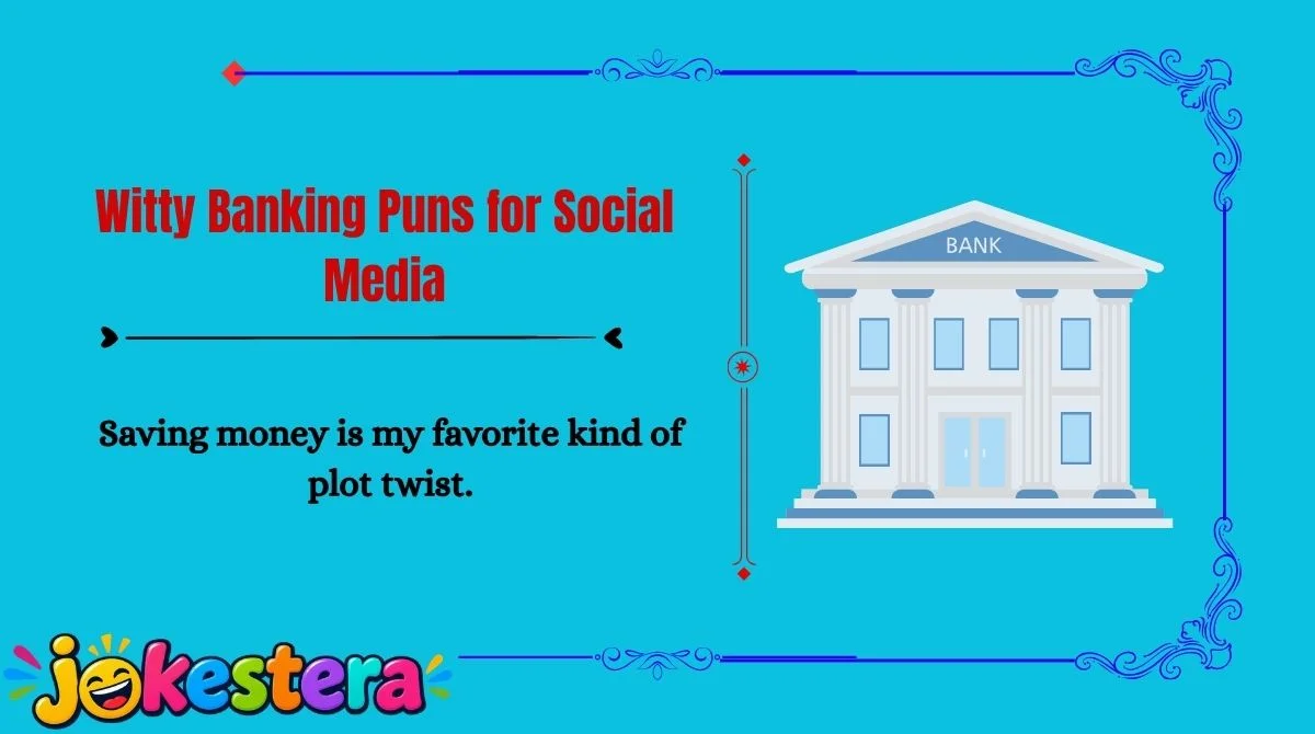 Banking Jokes and Puns