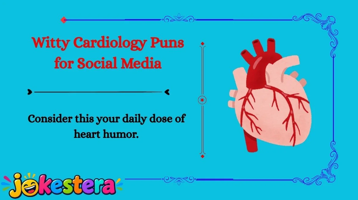 Cardiology Jokes