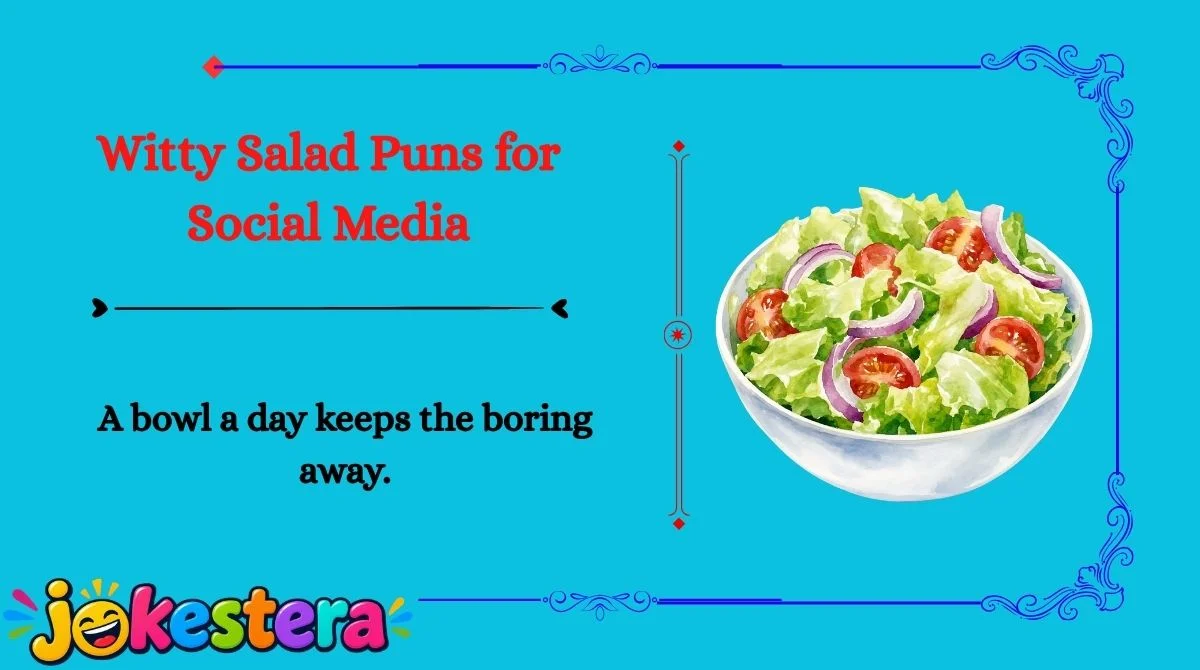 Salad Jokes