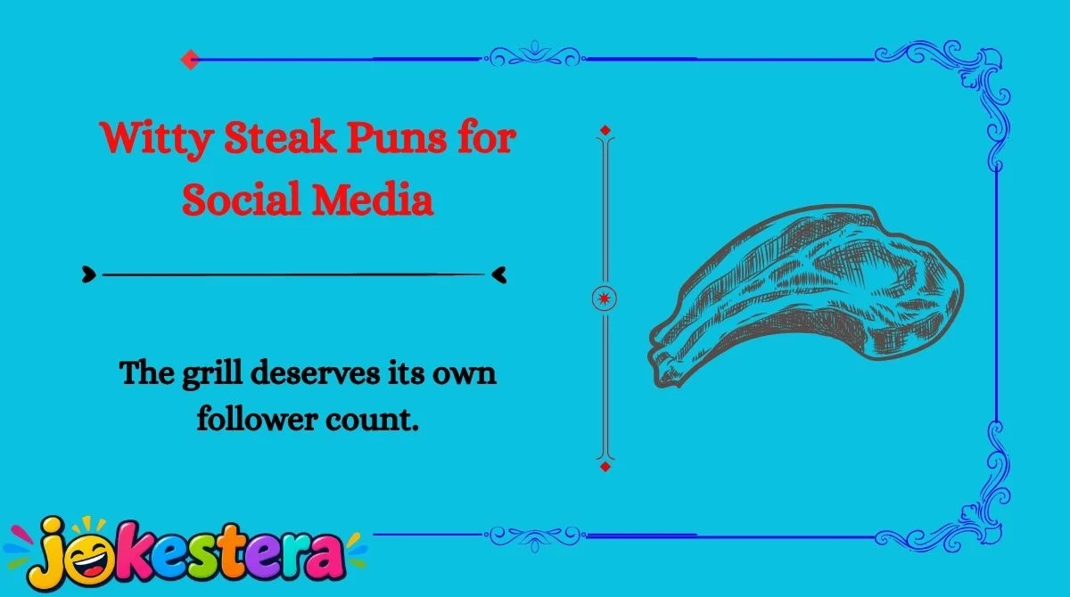Steak Jokes