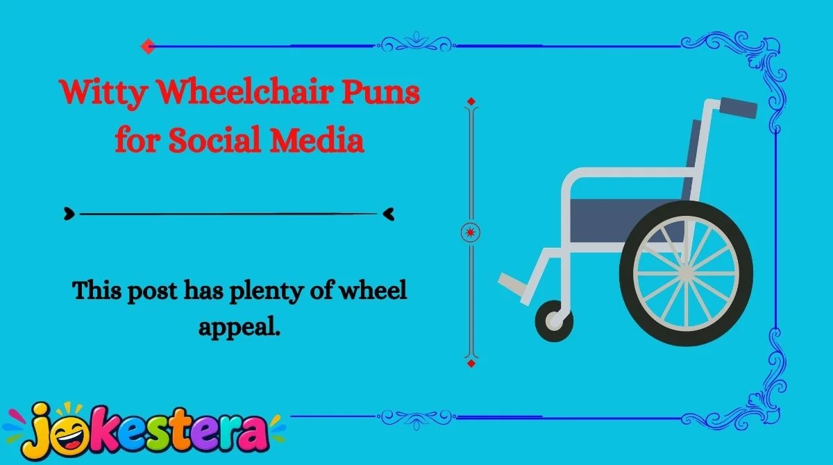 Wheelchair Jokes