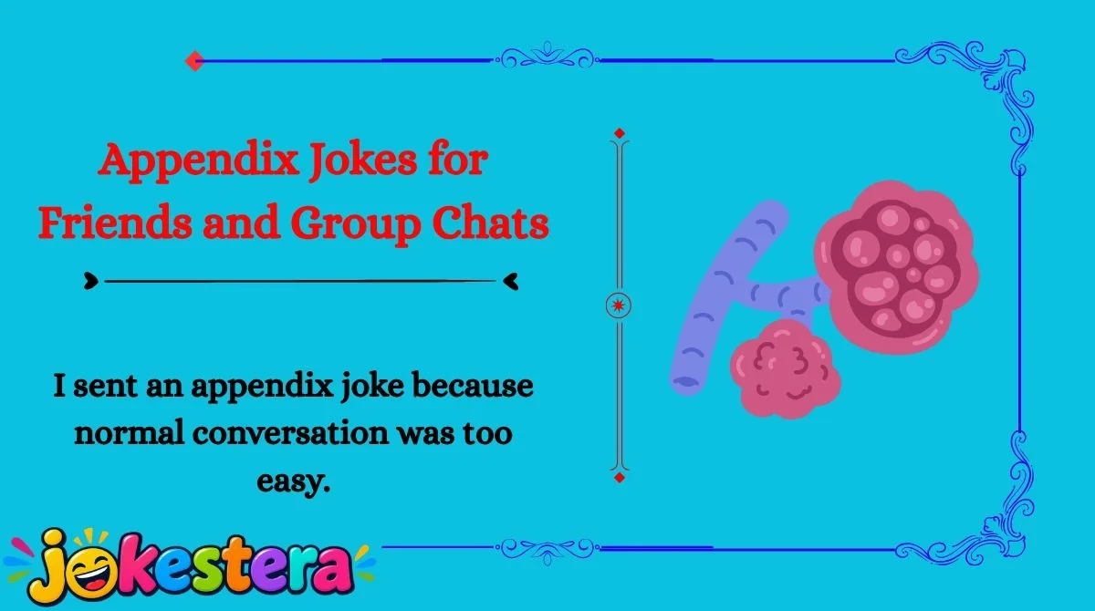 Appendix Jokes