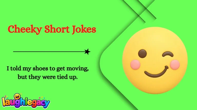 Cheeky Short Jokes