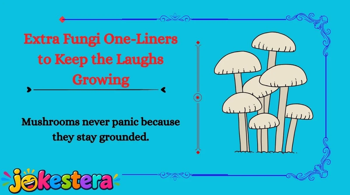 Fungi Jokes & Puns 