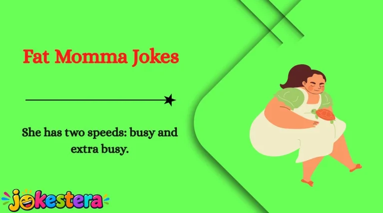 Fat Momma Jokes