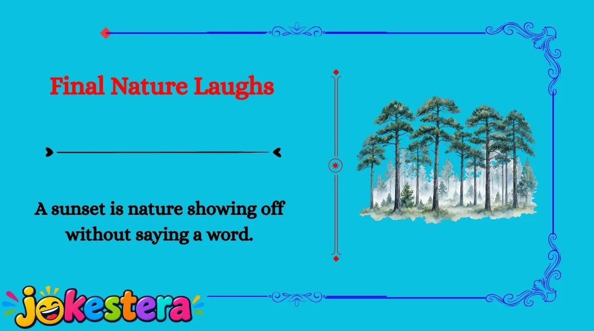 Nature Jokes