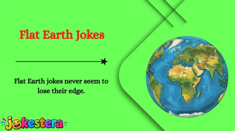 Flat Earth Jokes