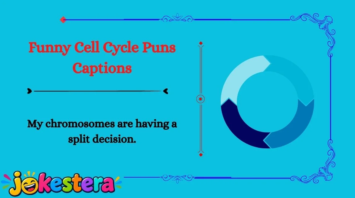 Cell Cycle Slaylist Puns