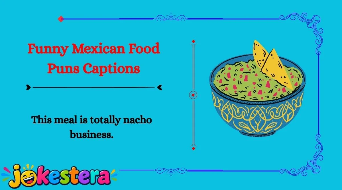 Mexican Food Jokes