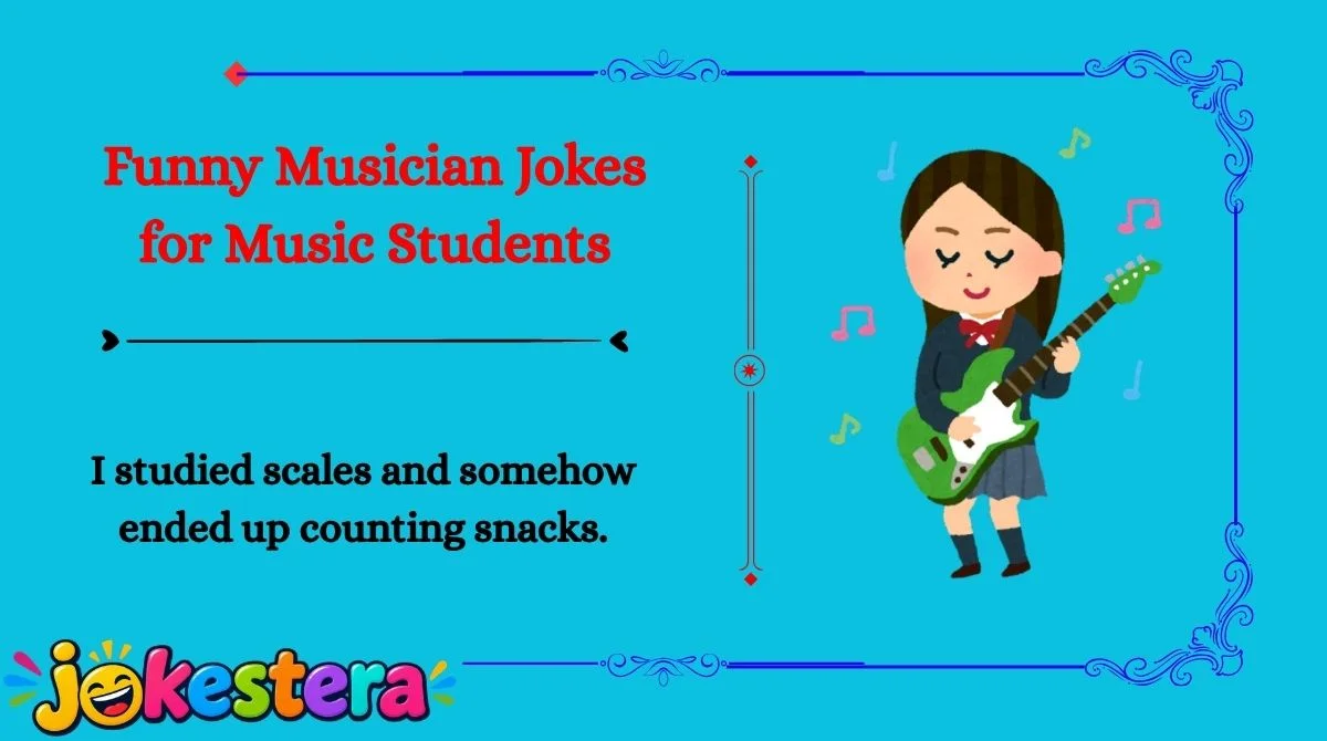 Hilarious Musician Jokes 