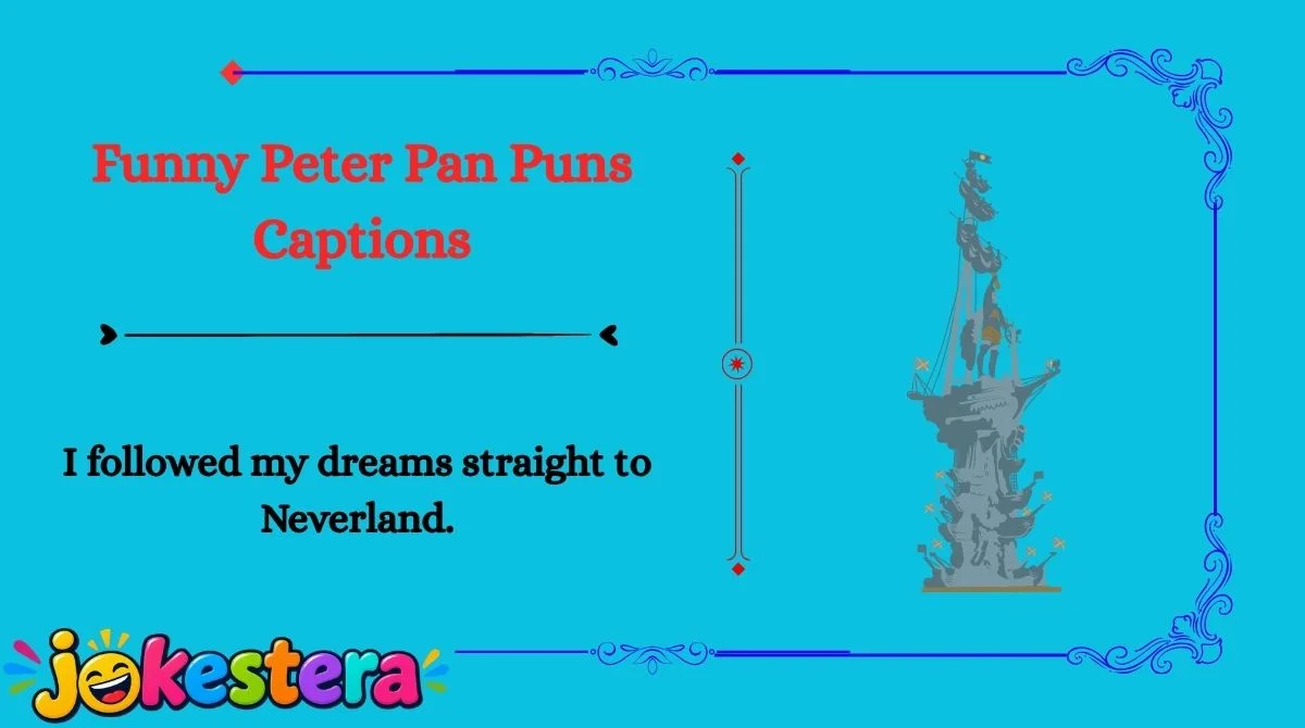 Peter Pan Jokes & Puns
