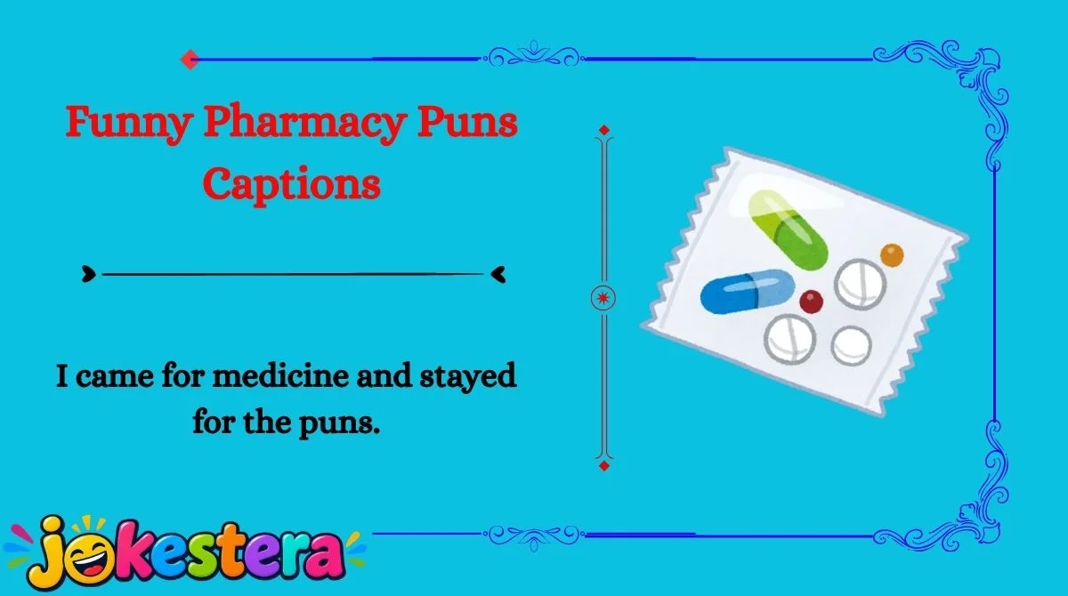 Funny Pharmacy Jokes & Puns