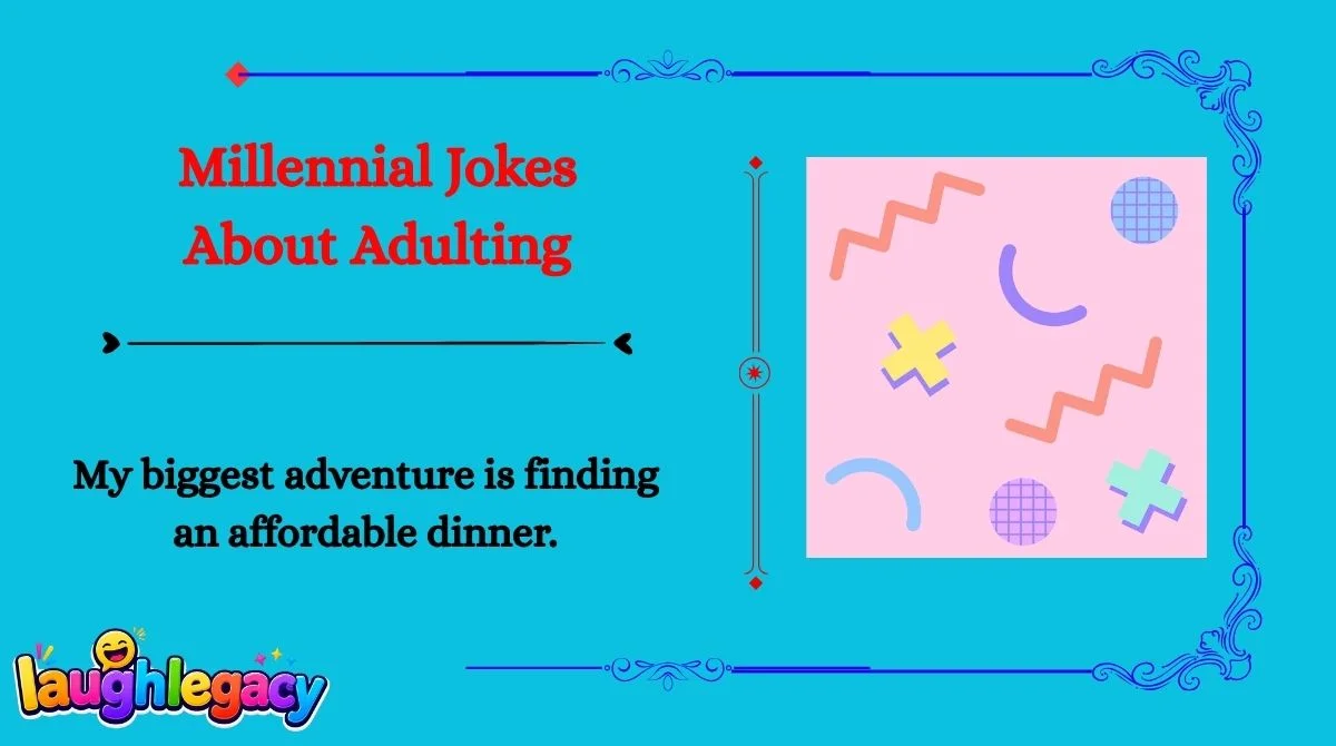 Millennial Jokes 