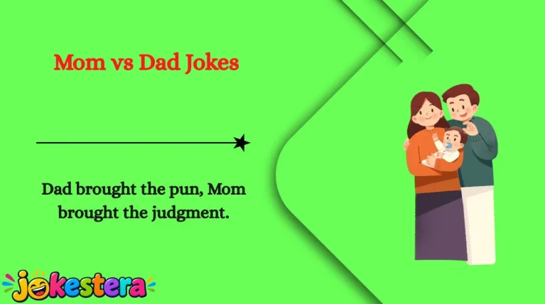 Mom vs Dad Jokes
