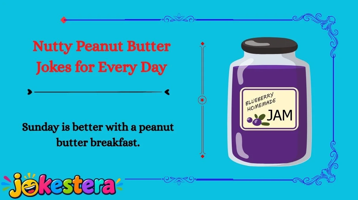 Peanut Butter Jokes