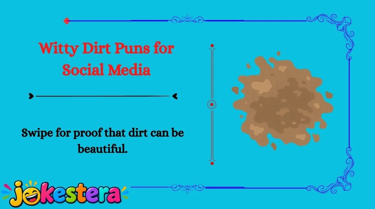 Dirt Jokes & Puns