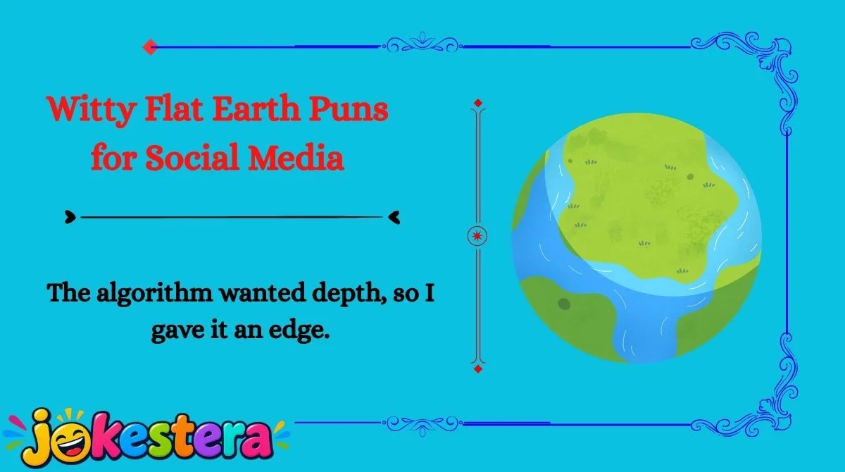 Flat Earth Jokes