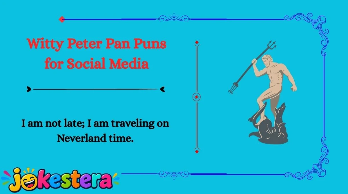 Peter Pan Jokes & Puns